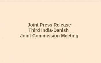 Joint Press Release : Third India-Danish Joint Commission Meeting